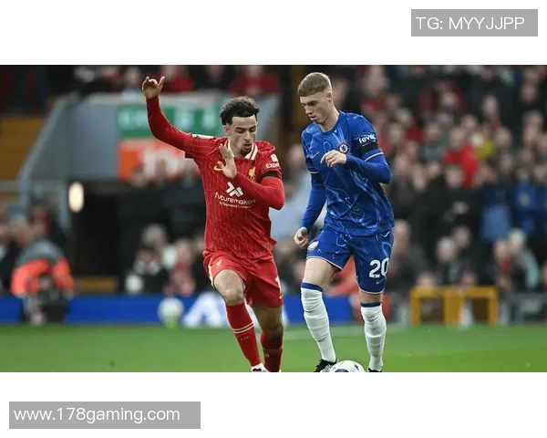 切尔西对阵利物浦直播全程无插件观看指南与赛事分析