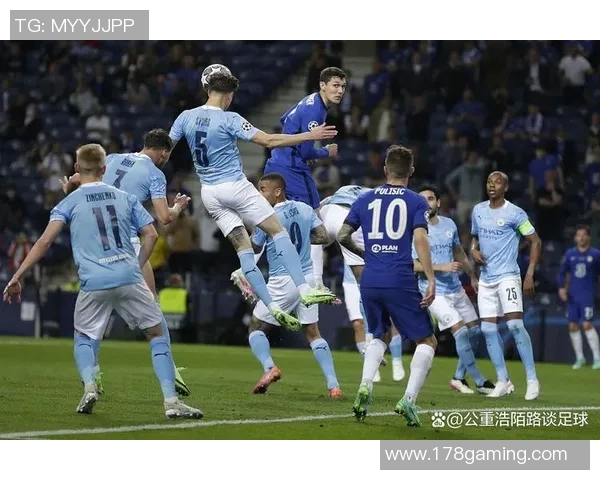 谢三周对决曼城展现足球魅力与战术智慧的巅峰对抗